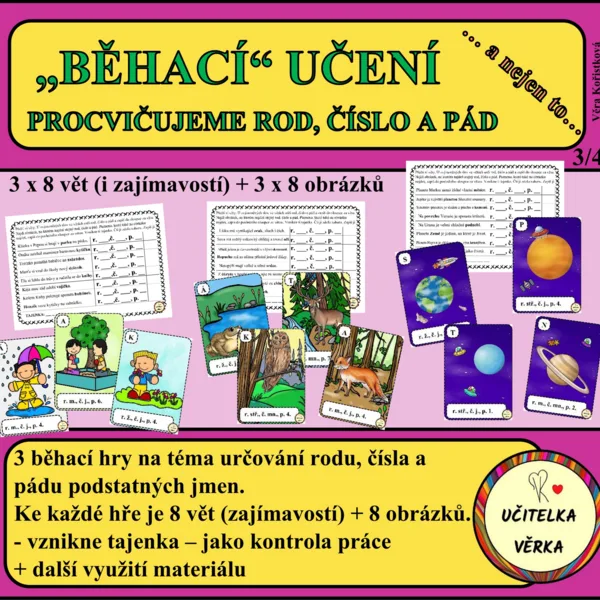 3 BĚHACÍ HRY - ROD, ČÍSLO A PÁD podst. jmen 1