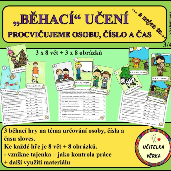 3 BĚHACÍ HRY - OSOBA, ČÍSLO A ČAS - slovesa 1