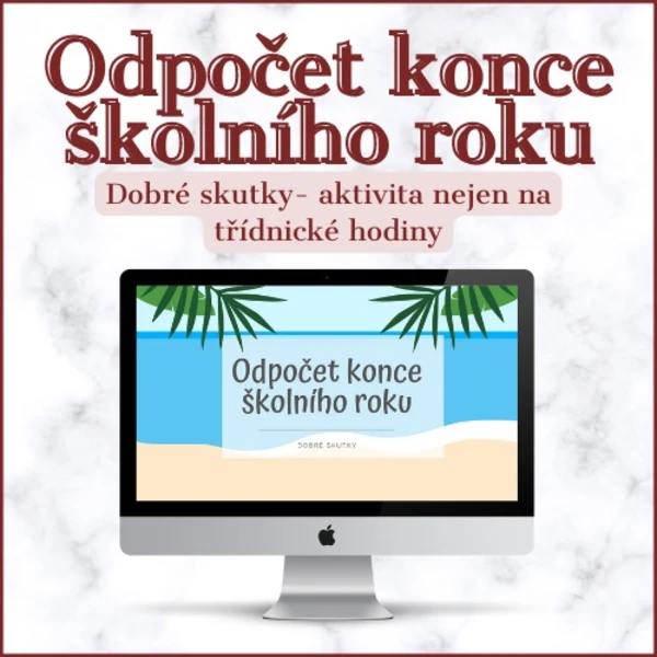 Odpočet konce školního roku- Dobré skutky | Aktivity nejen na třídnické hodiny 1