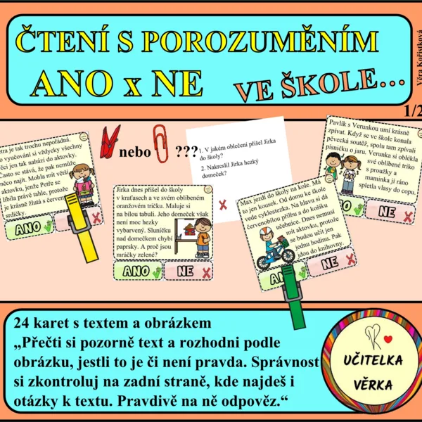 VE ŠKOLE... - ČTENÍ S POROZUMĚNÍM - ANO x NE 1