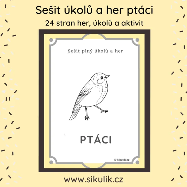 Sešit Úkolů A Her PTÁCI 1