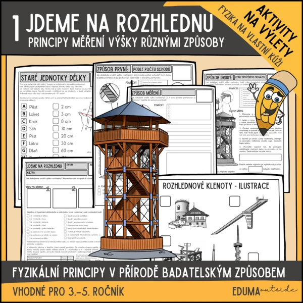 JDEME NA ROZHLEDNU - Princip měření výšky objektu různými způsoby 1