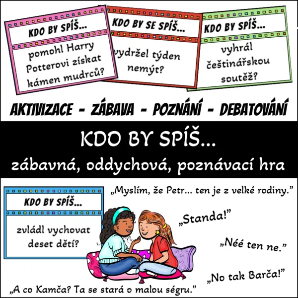 Kdo by spíš... oddech, zábava, poznání 1
