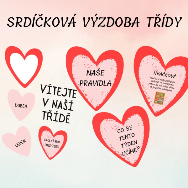 Výzdoba třídy - SRDÍČKA 1