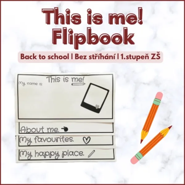 This is me! | Back to school Flipbook bez stříhání | 1.stupeň ZŠ 1