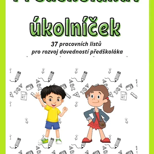 PŘEDŠKOLÁKŮV ÚKOLNÍČEK 1