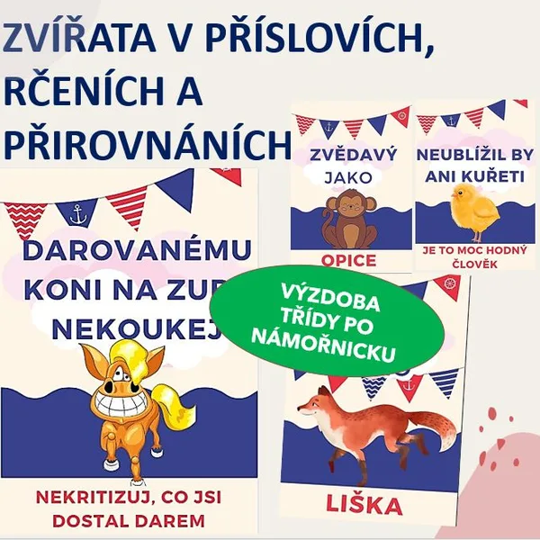 ZVÍŘATA V PŘÍSLOVÍCH, RČENÍCH A PŘIROVNÁNÍCH - VÝZDOBA TŘÍDY 1