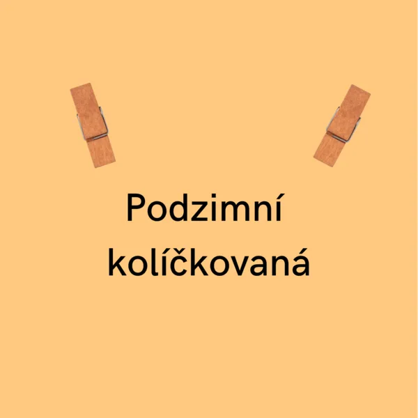 Podzimní kolíčkovaná  1