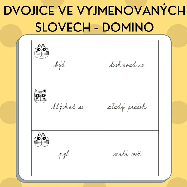Dvojice ve vyjmenovaných slovech - domino 1