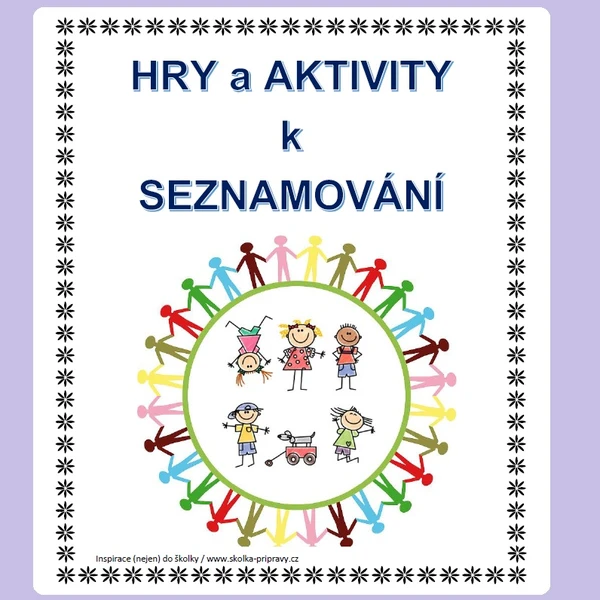 Hry a aktivity pro děti k seznamování 1
