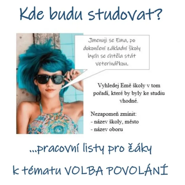 Kde budu studovat? ..pracovní listy k tématu VOLBA POVOLÁNÍ! 1