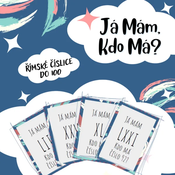 Já mám, kdo má - Římské číslice (do 100) 1