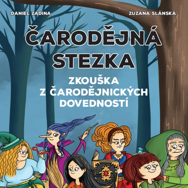ČARODĚJNÁ STEZKA - zkouška z čarodějnických dovedností 1