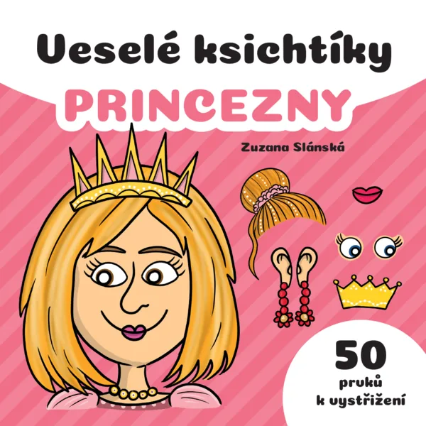 Veselé ksichtíky - PRINCEZNY 1