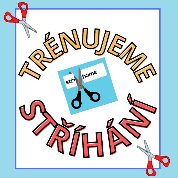 Trénujeme STŘÍHÁNÍ 1