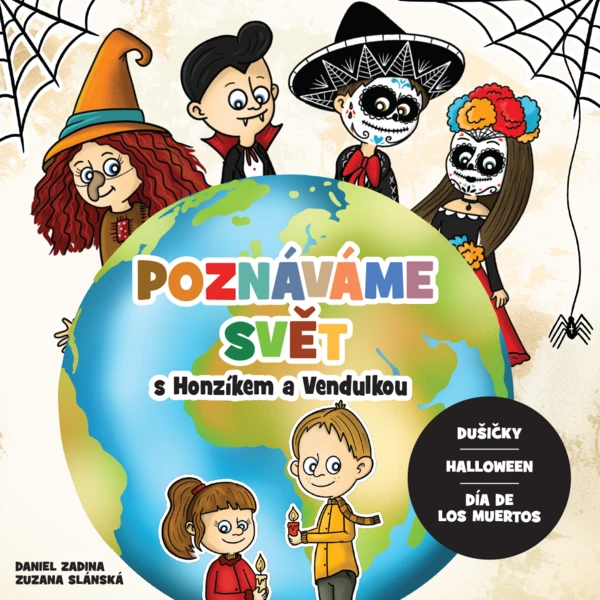 Poznáváme svět s Honzíkem a Vendulkou - Dušičky, Halloween, Día de los Muertos 1