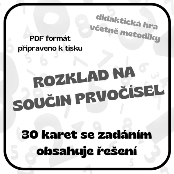 Rozklad na součin prvočísel - 30 karet se zadáním + výsledky 1
