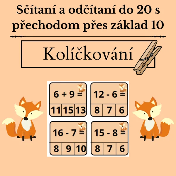 Kolíčkování - sčítaní a odčítaní do 20 s přechodem přes 10 1