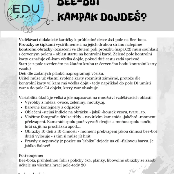 BEE-BOT KAMPAK DOJDEŠ? 1