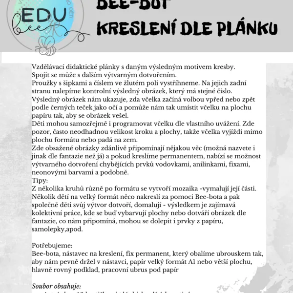 BEE-BOT KRESLÍ DLE PLÁNKU 1