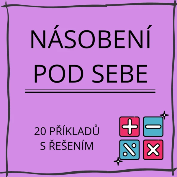 Přirozená čísla - násobení pod sebou 1