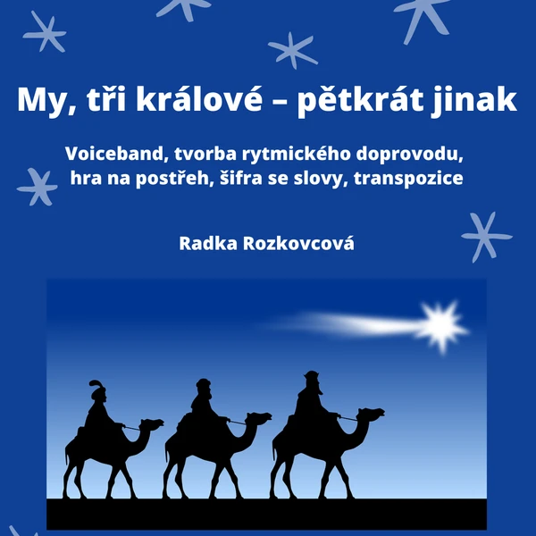 My, tři králové – pětkrát jinak 1