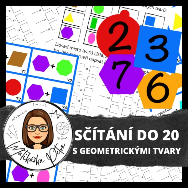 SČÍTÁNÍ DO 20 S GEOMETRICKÝMI TVARY 1