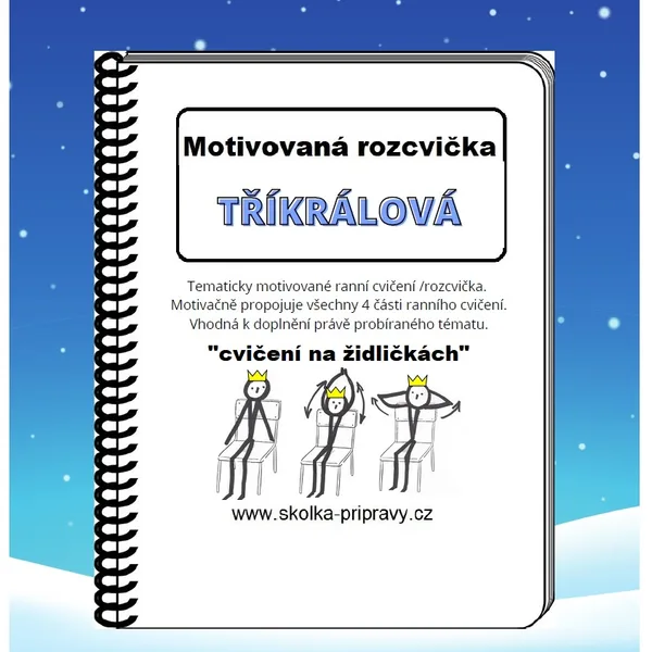 Motivované cvičení "TŘÍKRÁLOVÁ rozcvička" 1