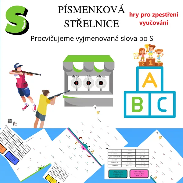 HRA DO TŘÍDY - PÍSMENKOVÁ STŘELNICE - VYJMENOVANÁ SLOVA - S 1