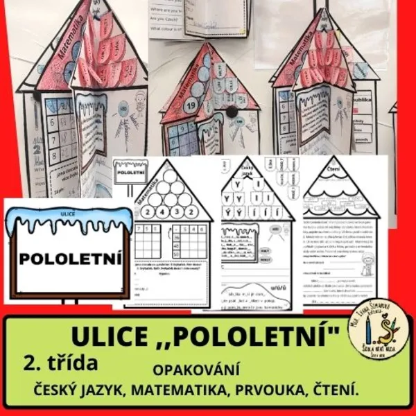 ULICE ,,POLOLETNÍ" 2. TŘÍDA. OPAKOVÁNÍ. ČJ, M, PRV, ČTENÍ 1