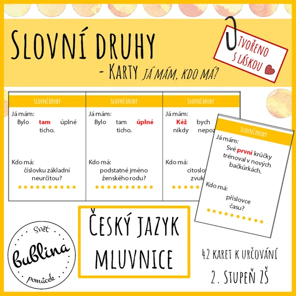 Určování slovních druhů – karty já mám, kdo má? 1