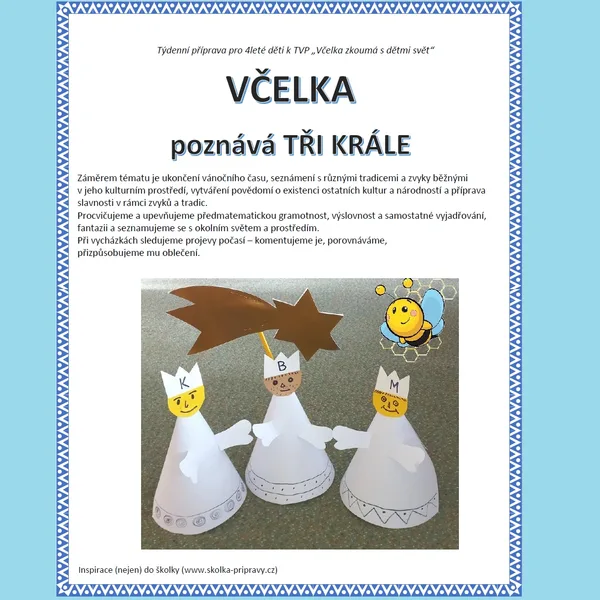 Týdenní metodická příprava - VČELKA poznává TŘI KRÁLE 1