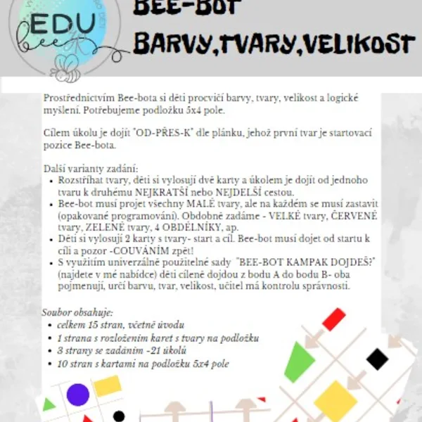 BEE-BOT BARVY, TVARY, VELIKOST 1