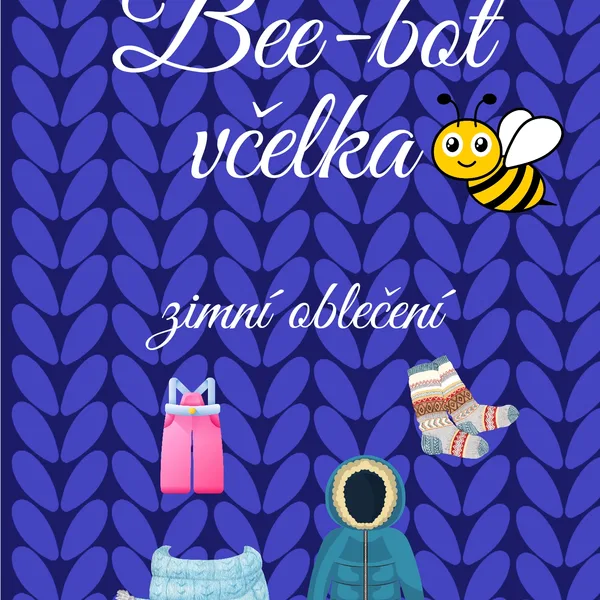 BEE-BOT VČELKA- Co se nosí v zimě? 👖👗👘👕❄️❄️ 1