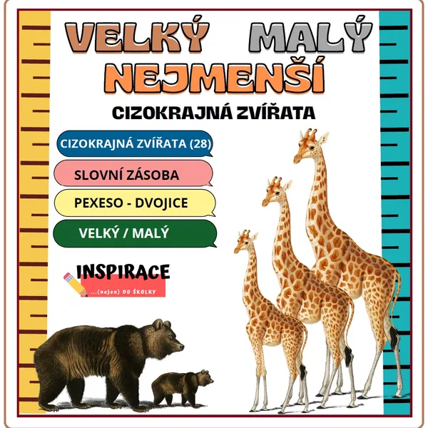 výuková hra VELKÝ, MALÝ, NEJMENŠÍ (cizokrajná zvířata)  1