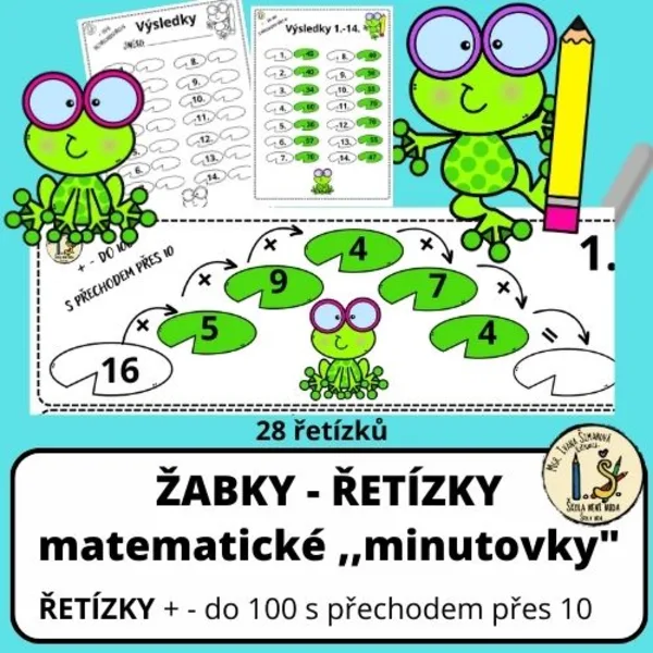 ŽABKY - ŘETÍZKY matematické ,,minutovky" + - do 100 s přechodem přes 10 1
