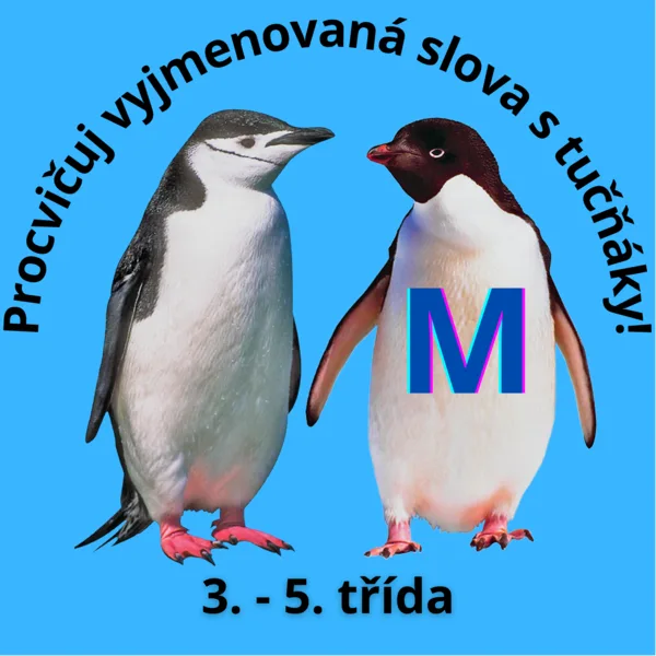 Vyjmenovaná slova s tučňáky po M 1