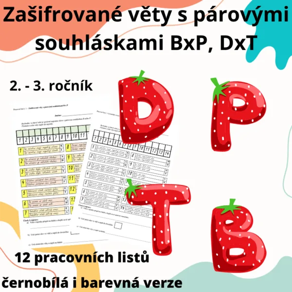 Zašifrované věty s párovými souhláskami B x P a D x T 1