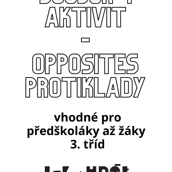 Protiklady/opposites 1