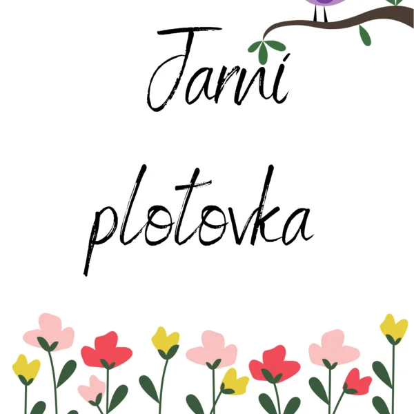 Jarní plotovka 1