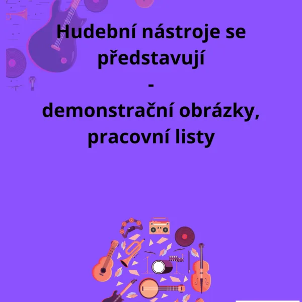 Hudební nástroje se představují - pracovní listy, demonstrační obrázky 1