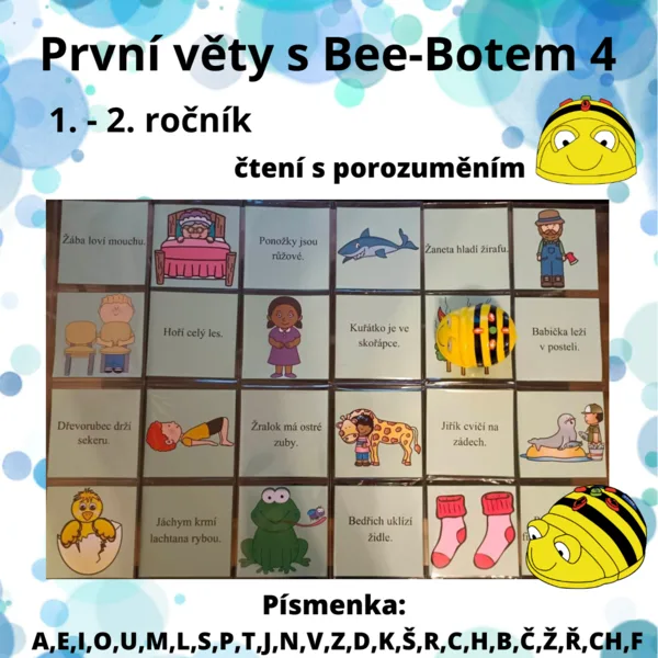 První věty s Bee-Botem 4 (A,E,I,O,U,M,L,S,P,T,J,N,V,Z,D,K,Š,R,C,H,B,Č,Ž,Ř,CH,F) 1