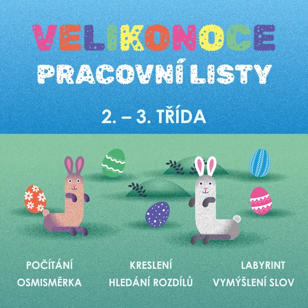 Velikonoce - pracovní listy (pro 2. a 3. třídu) 1