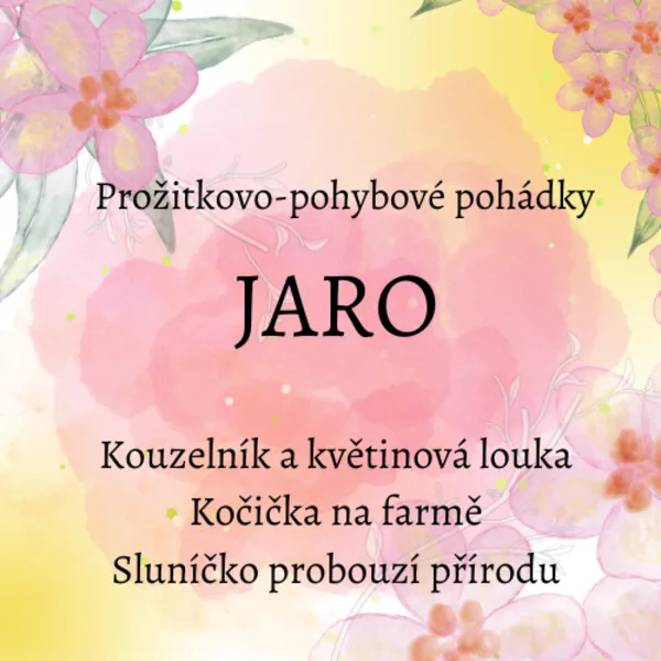 JARO aneb pohybové pohádky 1