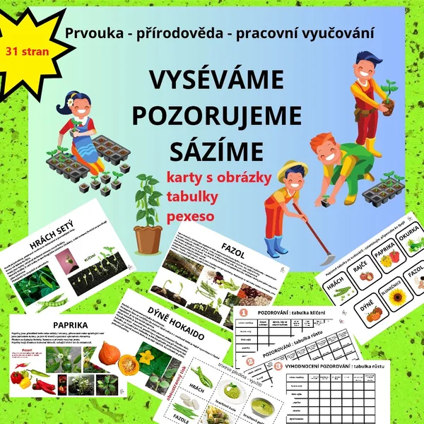 VYSÉVÁME POZORUJEME SÁZÍME - POZOROVÁNÍ - příprava do hodin 1
