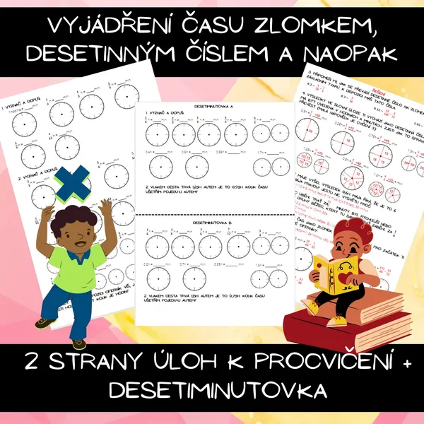 Vyjádření času - zlomek, desetinné číslo, ciferníky 1