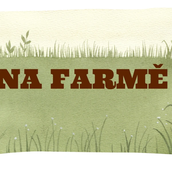 Na farmě 1