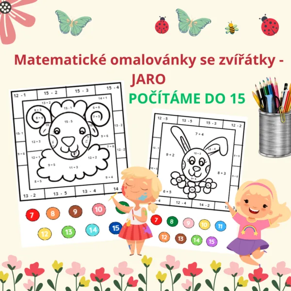 Matematické omalovánky se zvířátky - JARO (počítáme do 15) 1