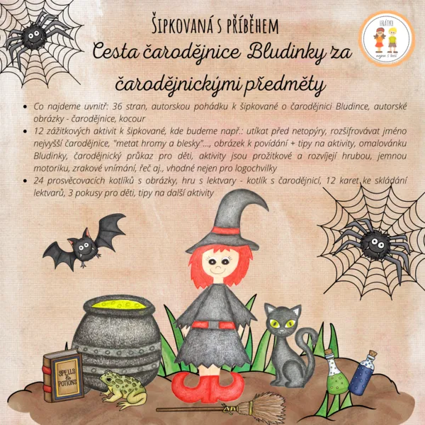 Šipkovaná s příběhem a hrami - Cesta čarodějnice Bludinky za čarodějnickými předměty - Pomozte Bludince zúčastnit se Filipojakubské noci 1