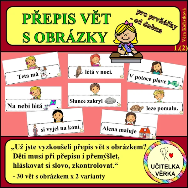 PŘEPIS VĚT S OBRÁZKY – pro prvňáčky (od dubna) 1
